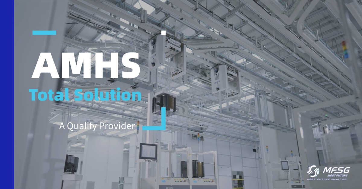 AMHS in Semiconductor Manufacturing: A Practical Guide – MFSG